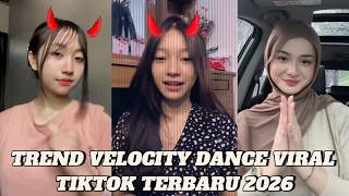 Dance TikTok Velocity Terbaru 🔥 Trend Mei 2026 | Part 318