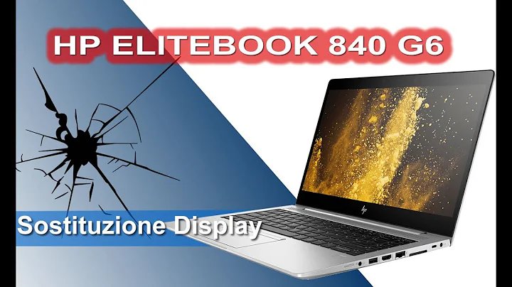HP ELITEBOOK 840 G6 Sostituzione display - Display Replacement