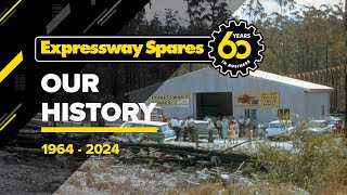 EXPRESSWAY SPARES - CELEBRATING 60 YEARS IN BUSINESS - OUR HISTORY