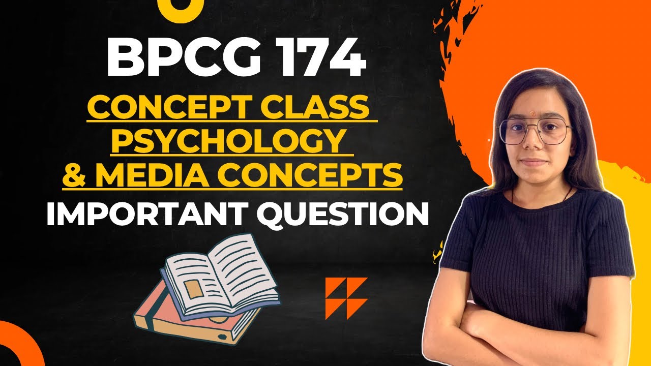 BPCG 174 | Psychology and media | Important questions | IGNOU WALAY