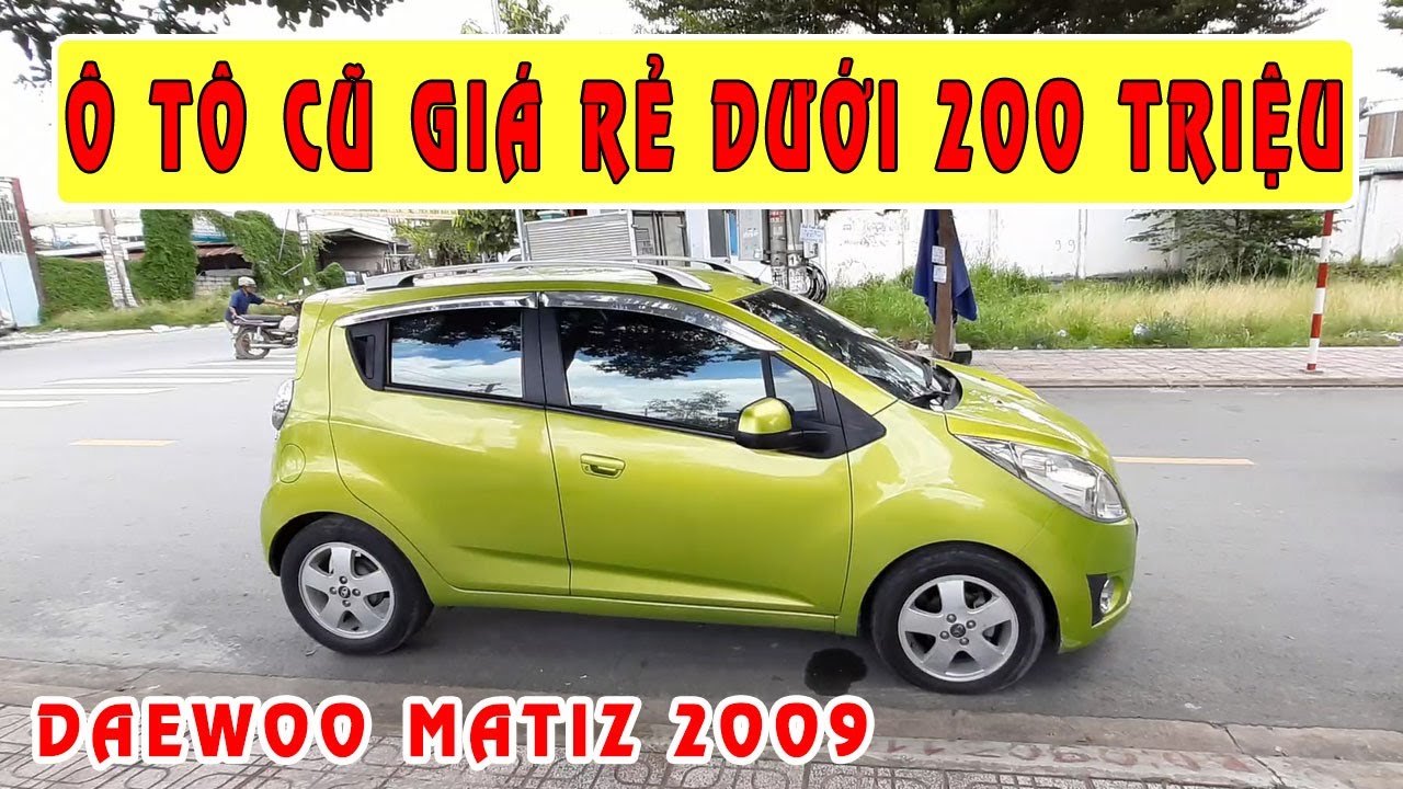 Bán xe ô tô cũ Daewoo Matiz cũ 2009 at giá rẻ dưới 200 triệu | CHỢ Ô TÔ ...