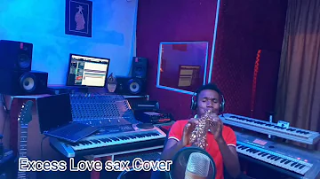 Mercy chinwo Excess Love Cover by Joyosax