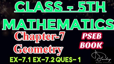 Class-5th/Mathematics/Chapter-7/Geometry/Exercise-7.1/PSEB BOOK