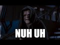 Emperor palpatine says nuh uh