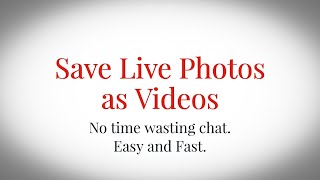 How to Save a Live Photo as a Video. Convert Live Photos to Videos in Seconds Without an App.