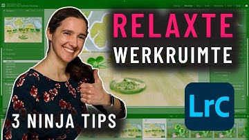 Lightroom Classic - werkruimte | interface tips