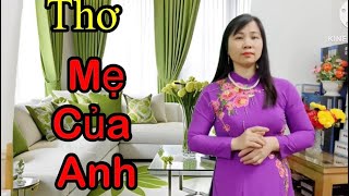 MẸ CỦA ANH || Ngâm Thơ || Hoàng Hồng