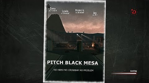 Left 4 Dead - Pitch Black Mesa - 60FPS