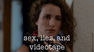 Why Sex, Lies and Videotape (1989) Is Still One Of The Best Screenplays Ever Written