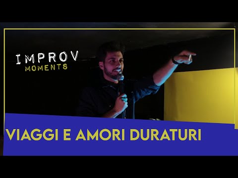 Improv: "Viaggi e amori duraturi" - Vincenzo Comunale