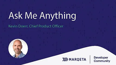 Developer AMA | Meet Kevin Doerr, Chief Product Of...