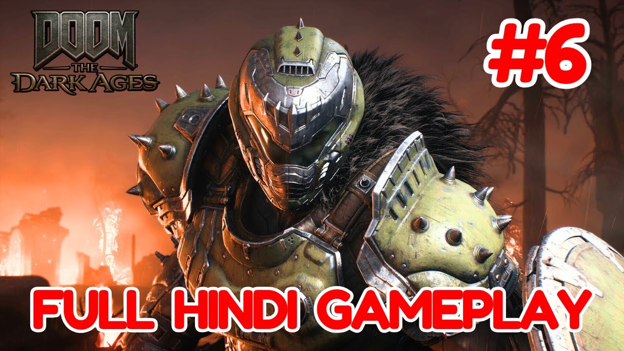 DOOM THE DARK AGES | Brutal Boss Fights | EP-6 | Hindi Gameplay
