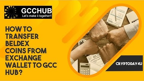 How to transfer Beldex coins from Beldex Exchange Wallet to GCC Hub?