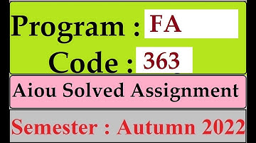 AIOU Code 363 Solved Assignment No 1 Autumn 2022 | Baloch Academy