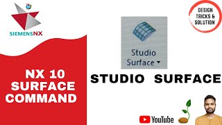Studio Surface in NX10 |Studio Surface | How to Use Studio Surface Command in NX10 Software