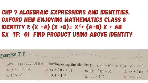 Chp 7 Algebraic Expression & Identities. Ex 7F (Q1 Find product by Identities) Class 8. Oxford Maths