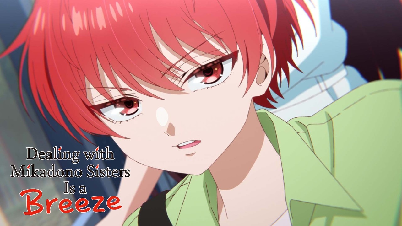 Short King, Tall Aura | Dealing with Mikadono Sisters Is a Breeze