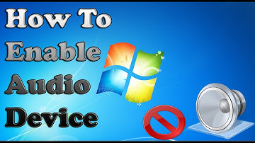 How to Enable Audio Device in Windows 7
