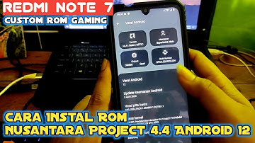 How to Install Rom Nusantara Project Version 4.4 Via Twrp Redmi Note 7