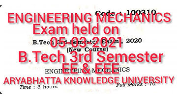 ENGINEERING MECHANICS||QUESTION PAPER(05-03-2021)||B.Tech 3rd Semester||EE & EEE||AKU_PATNA