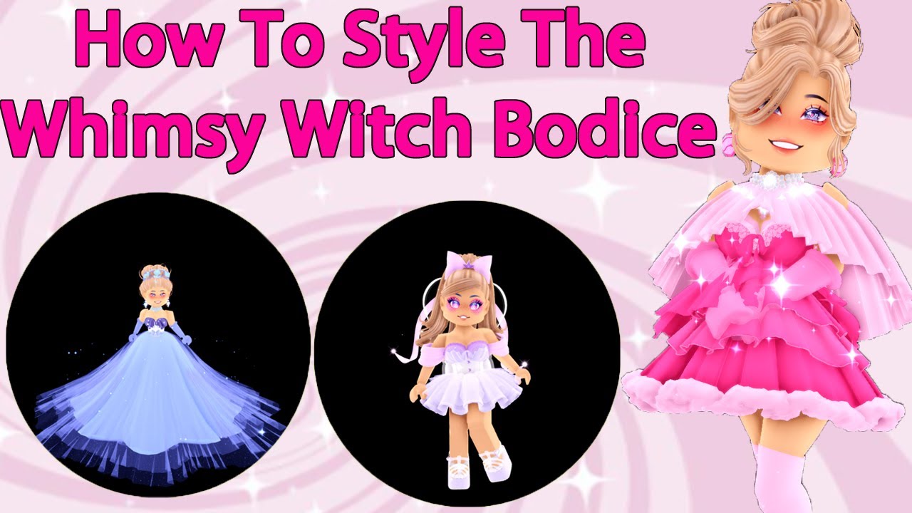How To Style The Whimsy Witch Bodice Super Cute Bodice And Skirt Combos Royale High Youtube