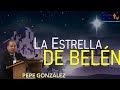 La Estrella de Belén - Clase por Pepe González