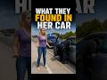 What Police Found in Her Car