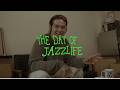 THE DAY OF JAZZLIFE #02