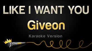 Giveon - LIKE I WANT YOU (Karaoke Version)