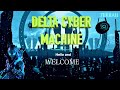 Delta cyber machine  cyberpunk  darktechno  ebm  electromix  futuretechno