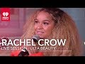 Rachel Crow – iHeartRadio Live Sessions Presented by Ulta Beauty