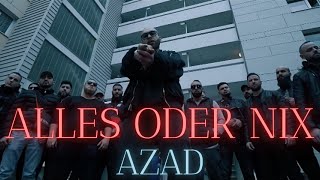 Azad - Alles Oder Nix