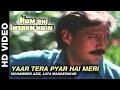 Yaar tera pyar hai meri  hum bhi insaan hain  mohammed aziz lata mangeshkar  jackie shroff