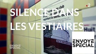 Envoyé spécial. Silence dans les vestiaires - 7 juin 2018 (France 2)