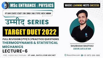 Target DUET 2022: Thermodynamics & Statistical Mechanics | Full Revision, PYQ & Practice Questions |
