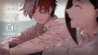 Nightcore ⟿ Our way out (Çıkışa olan yolumuz) (Sözlerle)