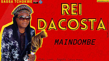 Maindombe - SASSA TCHOKWE | Rei Dacosta |🇦🇴