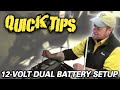 12 Volt Dual Battery Setup | Pete's RV Quick Tips (CC)