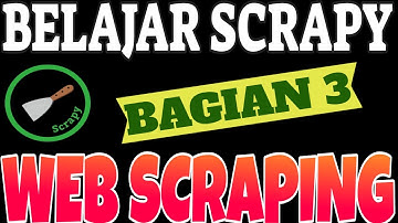 3- Belajar Web Scraping Menggunakan Python Scrapy