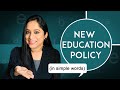 NEW EDUCATION POLICY IN SIMPLE WORDS | NEP 2020 in English