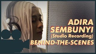 Adira - Sembunyi Studio Recording [BTS]