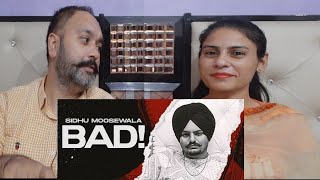 Reaction SIDHU MOOSEWALA | Bad (Official Video) | Dev Ocean | Karandope | Latest Punjabi Songs 2020