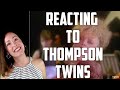 Reacting to Thompson Twins - Lay Your Hands on me MIND BLOWN