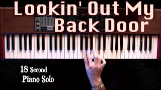 Lookin Out My Back Door | Piano Solo