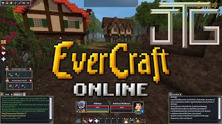 I spent 8 hours trying out EverCraft Online!