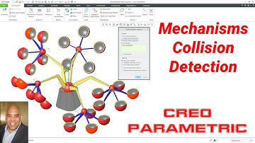 Creo Parametric - Mechanisms - Collision Detection Settings