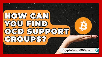 How Can You Find OCD Support Groups? | OCD Support Space