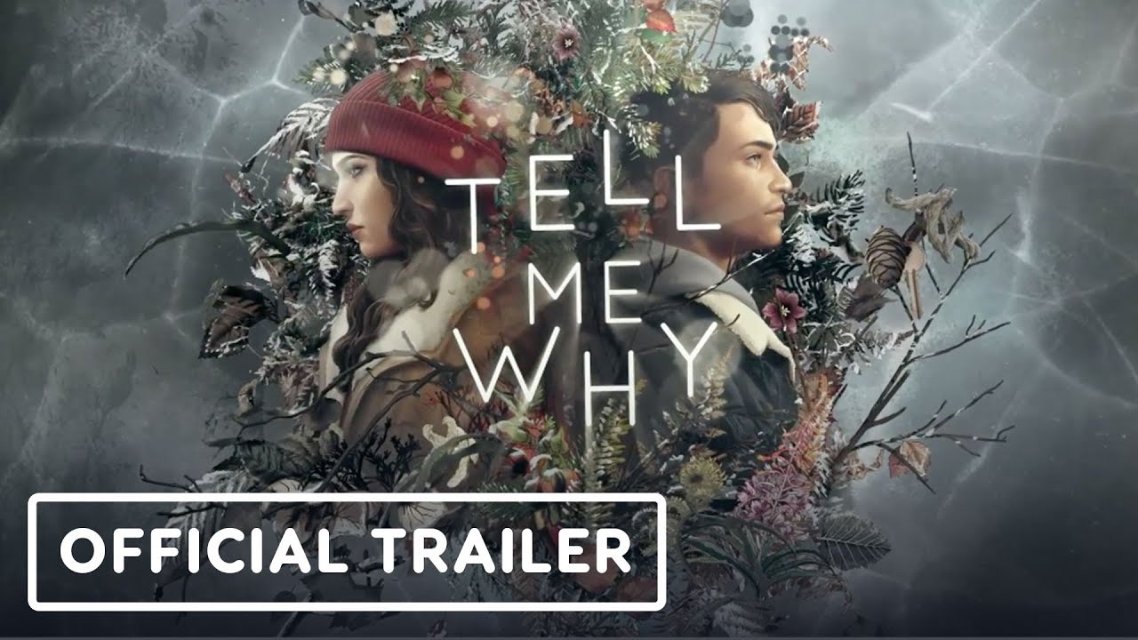 Tell Me Why - Official Announcement Trailer