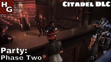 Mass Effect 3 (FemShep) - 330 - Citadel DLC: 34) Party: Phase Two (Energetic)