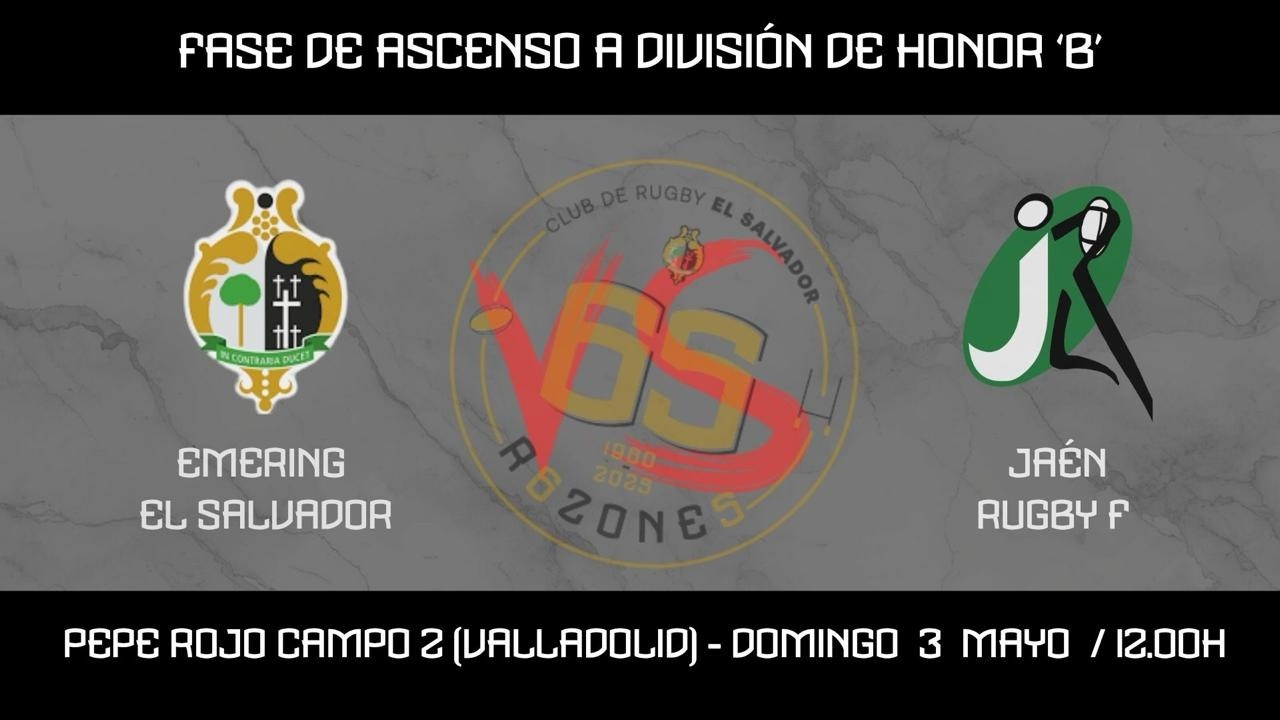 FASE DE ASCENSO A DHB EMERGING EL SALVADOR Vs JAEN RUGBY F - YouTube